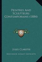 Peintres And Sculpteurs Contemporains (1884)