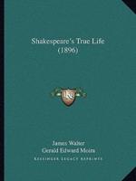Shakespeare's True Life (1896)