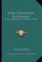 John Thompson, Blockhead