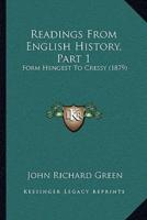 Readings From English History, Part 1