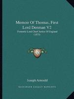 Memoir of Thomas, First Lord Denman V2