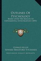 Outlines Of Psychology