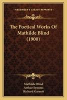 The Poetical Works Of Mathilde Blind (1900)