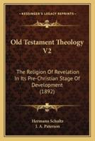Old Testament Theology V2