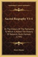 Sacred Biography V3-4