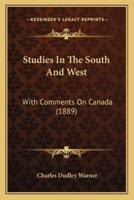 Studies In The South And West
