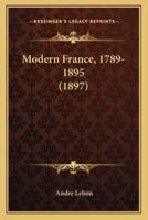 Modern France, 1789-1895 (1897)