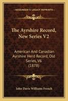 The Ayrshire Record, New Series V2