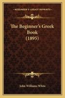 The Beginner's Greek Book (1895)