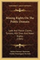 Mining Rights On The Public Domain