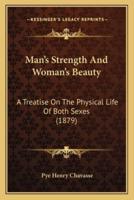 Man's Strength And Woman's Beauty