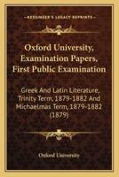 Oxford University, Examination Papers, First Public Examination