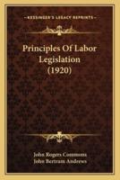 Principles Of Labor Legislation (1920)