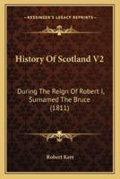 History Of Scotland V2