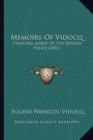 Memoirs Of Vidocq