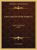 Labor And Life Of The People V2
