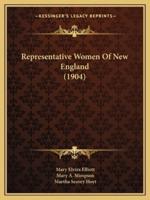 Representative Women Of New England (1904)