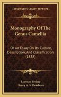 Monography Of The Genus Camellia