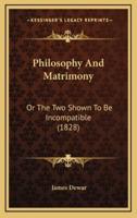 Philosophy and Matrimony