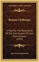 Roman Orthoepy