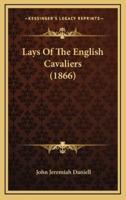 Lays of the English Cavaliers (1866)