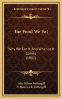 The Food We Eat