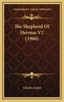 The Shepherd Of Hermas V2 (1906)