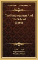 The Kindergarten and the School (1886)
