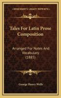 Tales for Latin Prose Composition