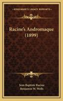 Racine's Andromaque (1899)