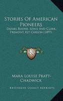 Stories Of American Pioneers