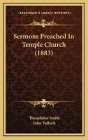 Sermons Preached in Temple Church (1883)
