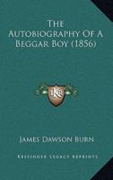 The Autobiography of a Beggar Boy (1856)