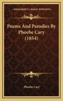 Poems and Parodies by Phoebe Cary (1854)