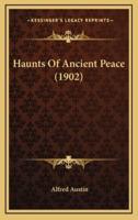 Haunts of Ancient Peace (1902)