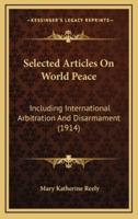 Selected Articles on World Peace