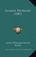 Salmon Problems (1885)