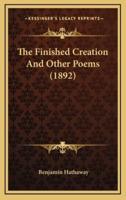 The Finished Creation and Other Poems (1892)