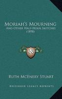 Moriah's Mourning