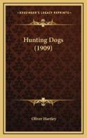 Hunting Dogs (1909)