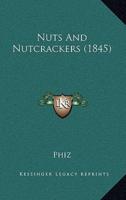 Nuts And Nutcrackers (1845)