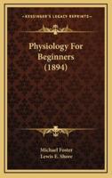 Physiology for Beginners (1894)