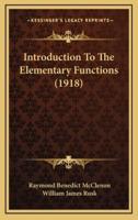 Introduction to the Elementary Functions (1918)