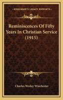 Reminiscences of Fifty Years in Christian Service (1915)