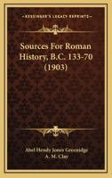 Sources For Roman History, B.C. 133-70 (1903)