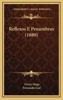 Reflexos E Penumbras (1880)