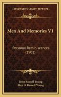 Men and Memories V1