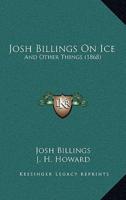 Josh Billings on Ice