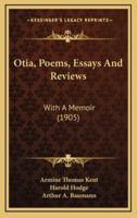 Otia, Poems, Essays and Reviews