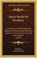 Select Works Of Porphyry